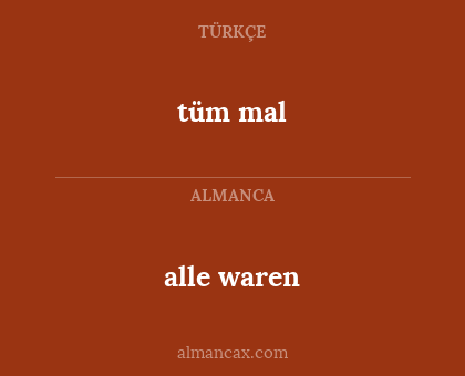 tüm mal - alle waren