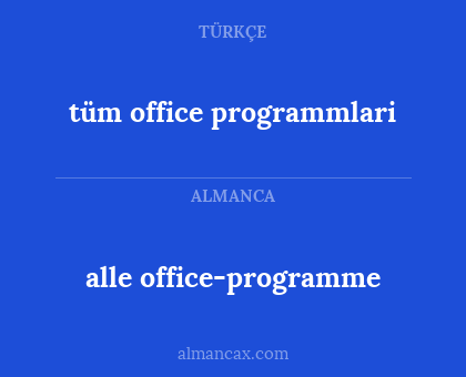 alle office-programme - tüm office programmlari