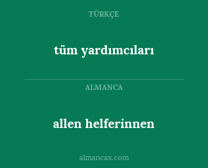 allen helferinnen - tüm yardımcıları