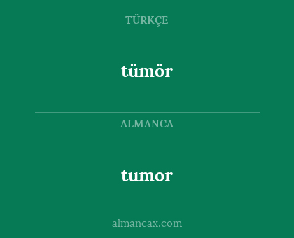 tumor - tümör