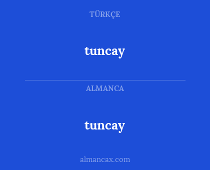 tuncay - tuncay