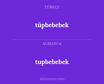 tupbebebek - tüpbebebek