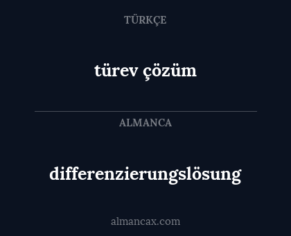 differenzierungslösung - türev çözüm
