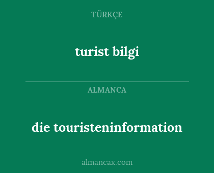 turist bilgi - die touristeninformation
