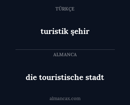 turistik şehir - die touristische stadt
