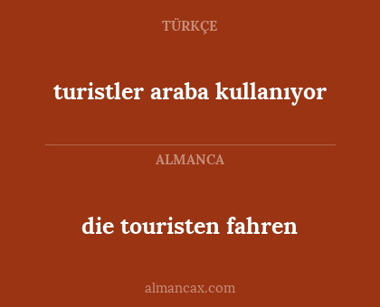 turistler araba kullanıyor - die touristen fahren