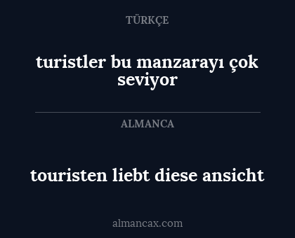 turistler bu manzarayı çok seviyor - touristen liebt diese ansicht