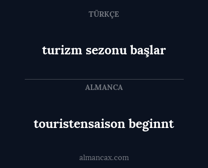 touristensaison beginnt - turizm sezonu başlar