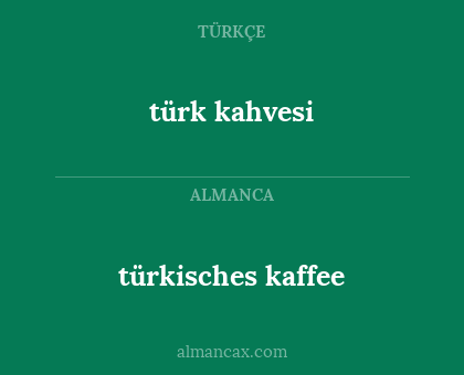 türk kahvesi - türkisches kaffee