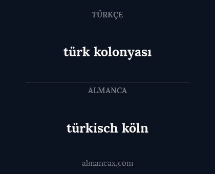 türkisch köln - türk kolonyası