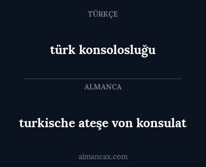 türk konsolosluğu - turkische ateşe von konsulat