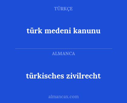 türkisches zivilrecht - türk medeni kanunu