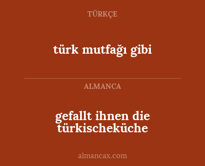 türk mutfağı gibi - gefallt ihnen die türkischeküche