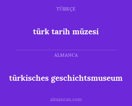 türk tarih müzesi - türkisches geschichtsmuseum