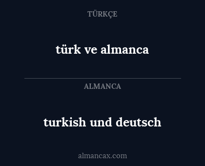 türk ve almanca - turkish und deutsch