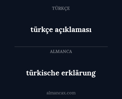 türkçe açıklaması - türkische erklärung