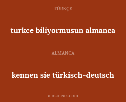 turkce biliyormusun almanca - kennen sie türkisch-deutsch