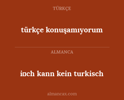 türkçe konuşamıyorum - i̇ch kann kein turkisch