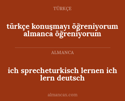 türkçe konuşmayı öğreniyorum almanca öğreniyorum - ich sprecheturkisch lernen ich lern deutsch