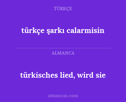 türkisches lied, wird sie - türkçe şarkı calarmisin