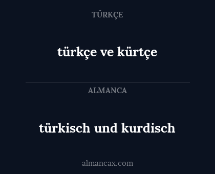 türkçe ve kürtçe - türkisch und kurdisch