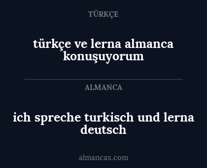 türkçe ve lerna almanca konuşuyorum - ich spreche turkisch und lerna deutsch