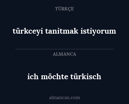 ich möchte türkisch - türkceyi tanitmak istiyorum