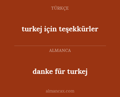 danke  für  turkej - turkej için teşekkürler