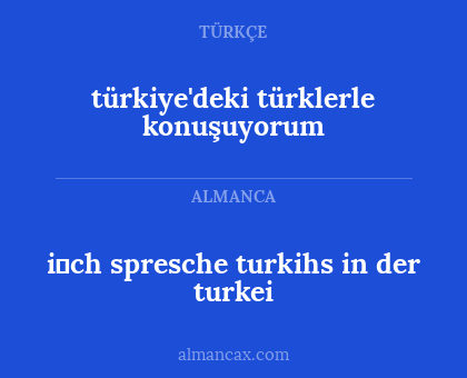 i̇ch spresche turkihs in der turkei - türkiye'deki türklerle konuşuyorum