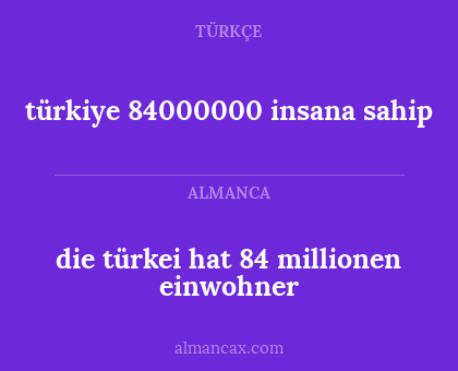 die türkei hat 84 millionen einwohner - türkiye 84000000 insana sahip