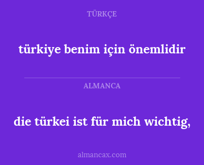 die türkei ist für mich wichtig, - türkiye benim için önemlidir