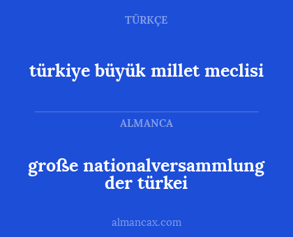 türkiye büyük millet meclisi - große nationalversammlung der türkei