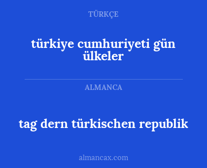 türkiye cumhuriyeti gün ülkeler - tag dern türkischen republik