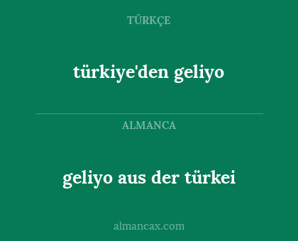 türkiye'den geliyo - geliyo aus der türkei