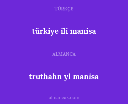 truthahn yl manisa - türkiye ili manisa