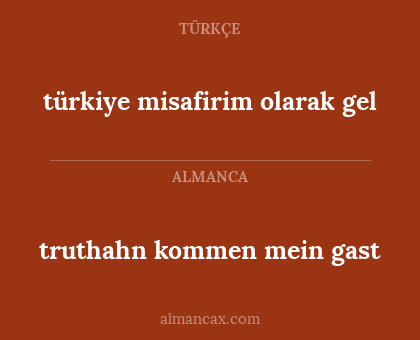 truthahn kommen mein gast - türkiye misafirim olarak gel