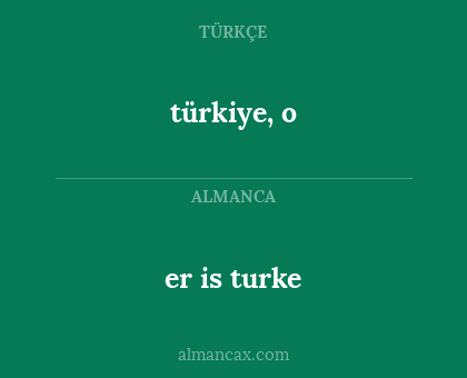 türkiye, o - er is turke