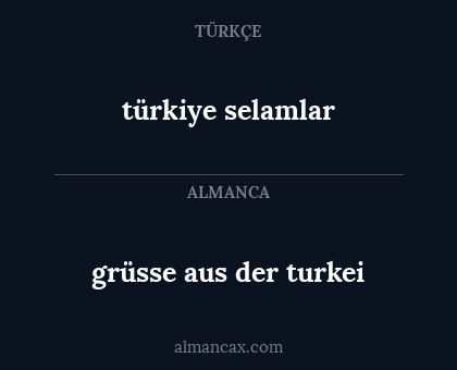 türkiye selamlar - grüsse aus der turkei