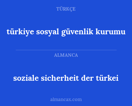 soziale sicherheit der türkei - türkiye sosyal güvenlik kurumu
