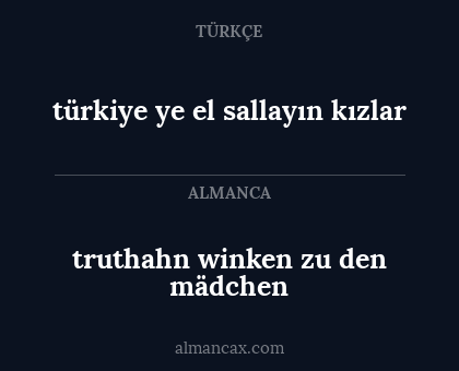truthahn winken zu den mädchen - türkiye ye el sallayın kızlar