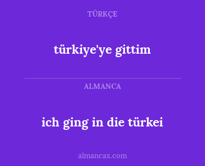 türkiye'ye gittim - ich ging in die türkei