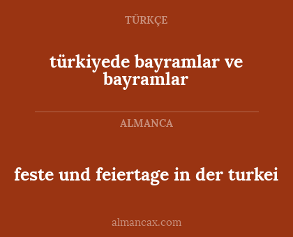 feste und feiertage in der turkei - türkiyede bayramlar ve bayramlar