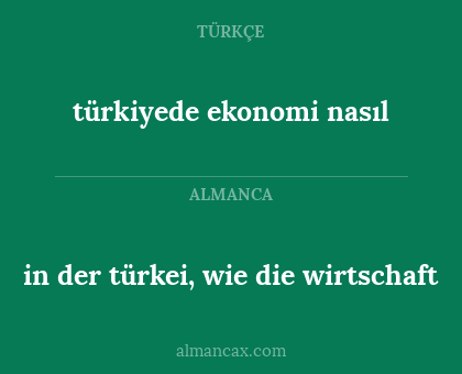 türkiyede ekonomi nasıl - in der türkei, wie die wirtschaft