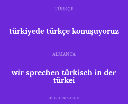 türkiyede türkçe konuşuyoruz - wir sprechen türkisch in der türkei