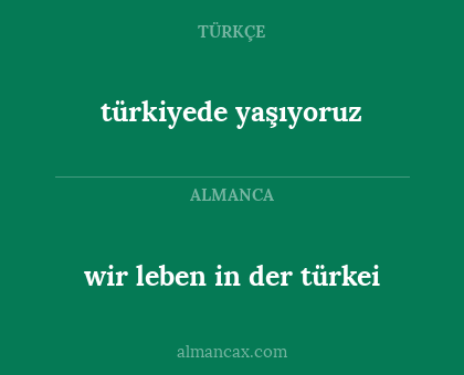 türkiyede yaşıyoruz - wir leben in der türkei