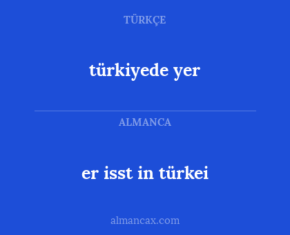 türkiyede yer - er isst in türkei