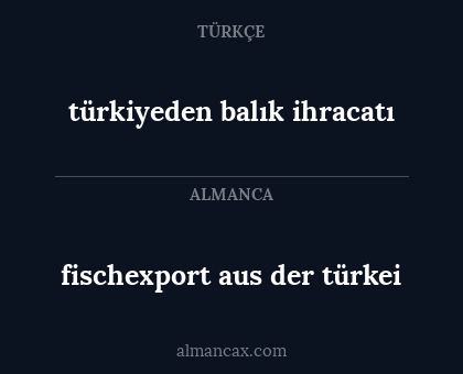 türkiyeden balık ihracatı - fischexport aus der türkei