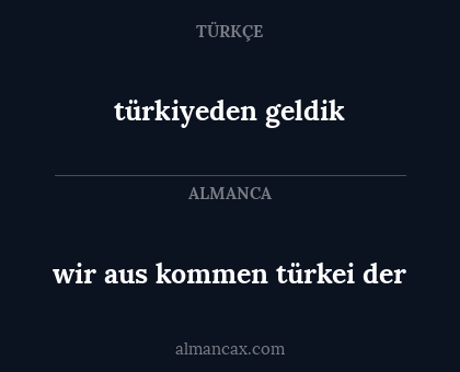 wir aus kommen türkei der - türkiyeden geldik
