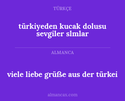 türkiyeden kucak dolusu sevgiler slmlar - viele liebe grüße aus der türkei