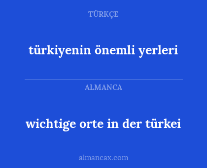 wichtige orte in der türkei - türkiyenin önemli yerleri